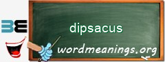WordMeaning blackboard for dipsacus